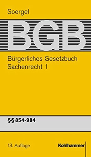 Bürgerliches Gesetzbuch mit Einführungsgesetz und Nebengesetzen (BGB): Band 14, Sachenrecht 1: §§ 854-984 BGB (Bürgerliches Gesetzbuch mit ... (BGB): 13. Auflage, 14, Band 14)