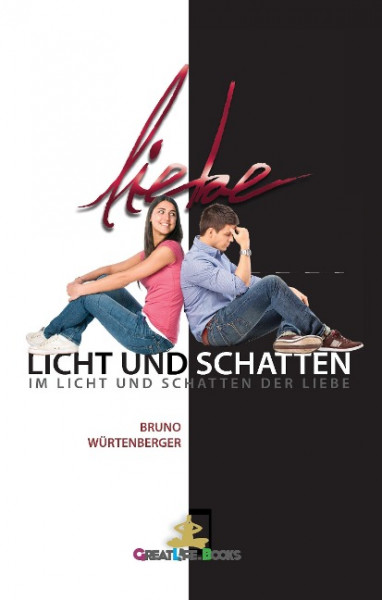 Licht und Schatten der Liebe