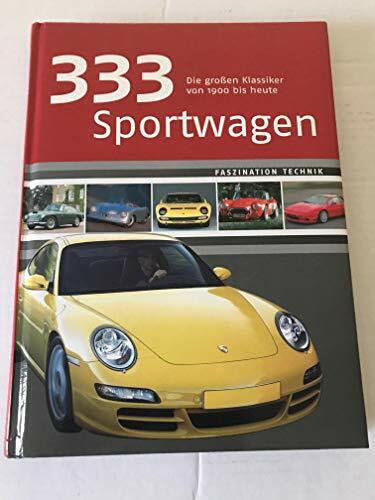 333 Sportwagen - Die grossen Klassiker von 1900 bis heute - Faszination Technik - bk1477