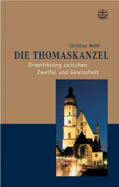 Die Thomaskanzel: Orientierung zwischen Zweifel und Gewissheit