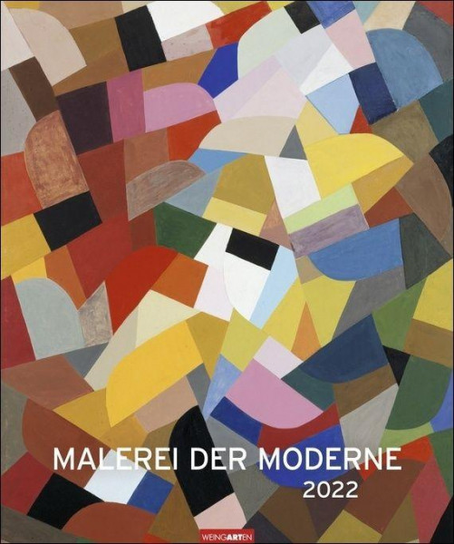 Malerei der Moderne - Kalender 2022