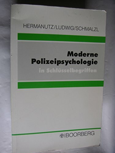 Moderne Polizeipsychologie in Schlüsselbegriffen