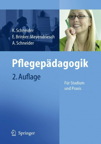 Pflegepädagogik: Für Studium und Praxis