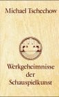 Werkgeheimnisse der Schauspielkunst