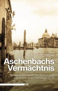 Aschenbachs Vermächtnis