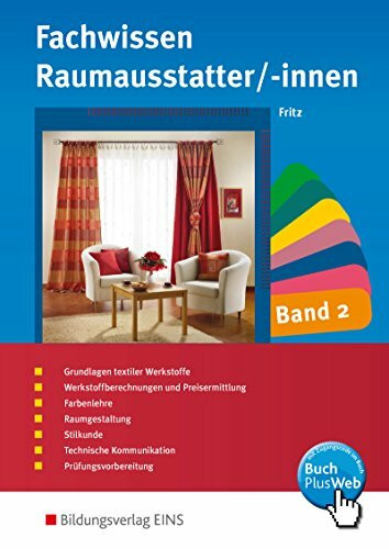 Fachwissen für Raumausstatter/-innen: Schülerband 2