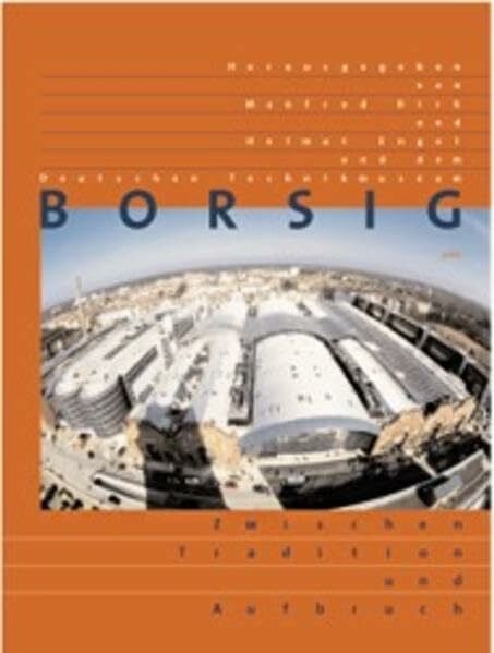 Borsig: Zwischen Tradition und Aufbruch