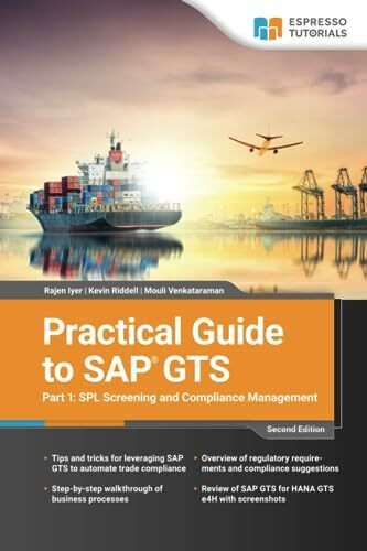 Practical Guide to SAP GTS Part 1: SPL Screening and Compliance Management