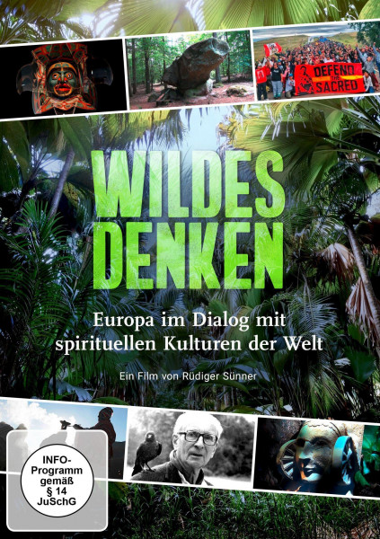 Wildes Denken - Europa im Dialog mit spirituellen Kulturen der Welt