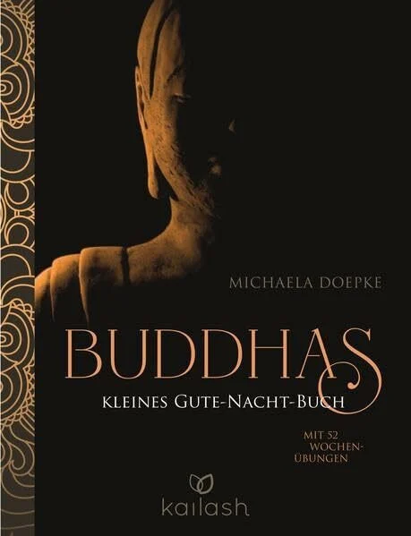 Buddhas kleines Gute-Nacht-Buch: Mit 53 Wochen-Übungen