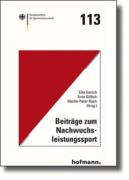 Beiträge zum Nachwuchsleistungssport: Erweiterte Dokumentation des Workshops 'Aktuelle empirische Forschung im Nachwuchsleistungssport' des ... des Bundesinstituts für Sportwissenschaft)