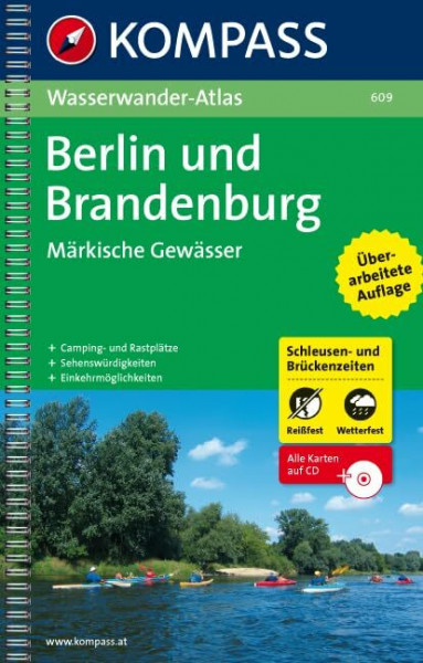 Wasserwander-Atlas: Berlin und Brandenburg. Märkische Gewässer 1 : 100 000. Mit Schleusen- und Brückenzeiten