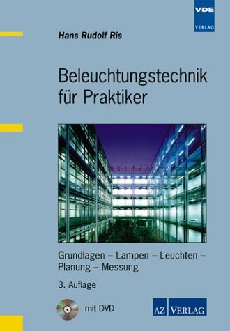 Beleuchtungstechnik für Praktiker