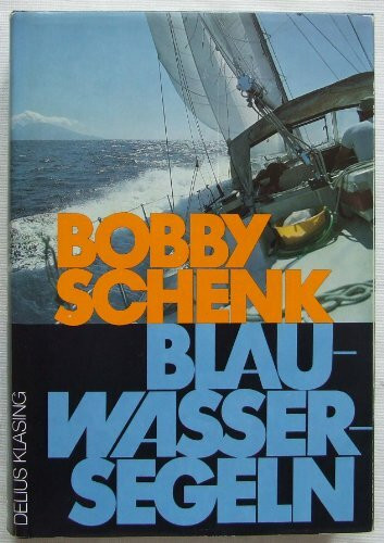 Blauwassersegeln. ( Blau - Wasser - Segeln ).