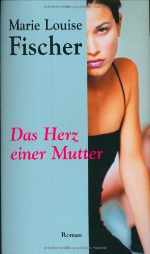 Das Herz einer Mutter