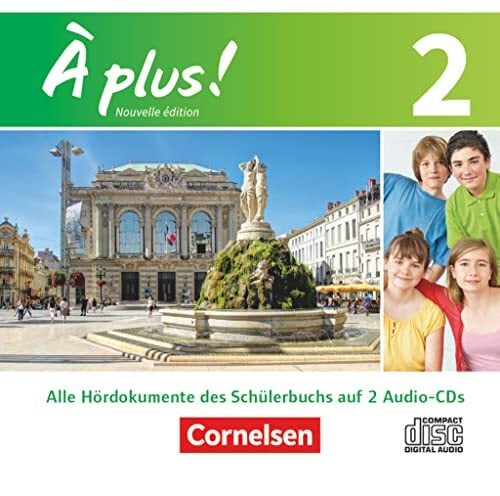 À plus ! - Französisch als 1. und 2. Fremdsprache - Ausgabe 2012 - Band 2: Audio-CDs À plus ! - Französisch als 1. und 2. Fremdsprache - Ausgabe 2012 - Band 2: Audio-CDs