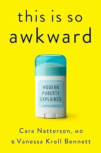 This Is So Awkward: Modern Puberty Explained