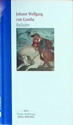 Balladen (Winkler Weltliteratur: Kleine Bibliothek)