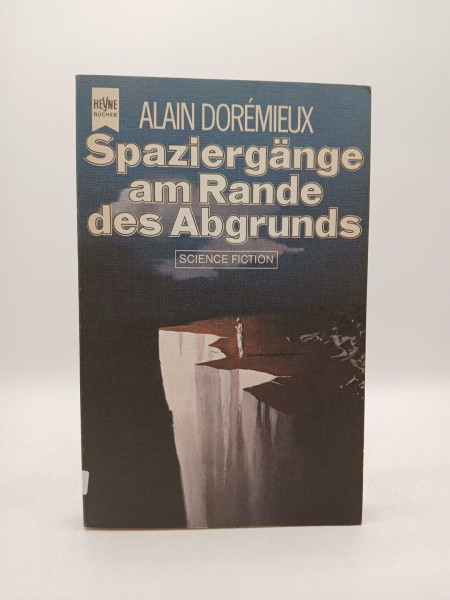 Spaziergänge am Rande des Abgrunds.