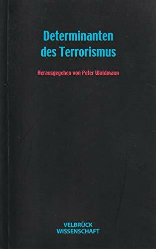 Determinanten des Terrorismus