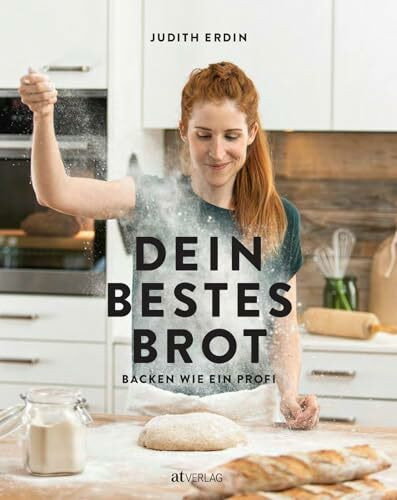 Dein bestes Brot: Backen wie ein Profi. Damit das selbstgebackene Brot gelingt: Kneten, verschnaufen, formen, backen – das Brotbackbuch für alle mit wertvollen Tipps und detaillierten Rezepten