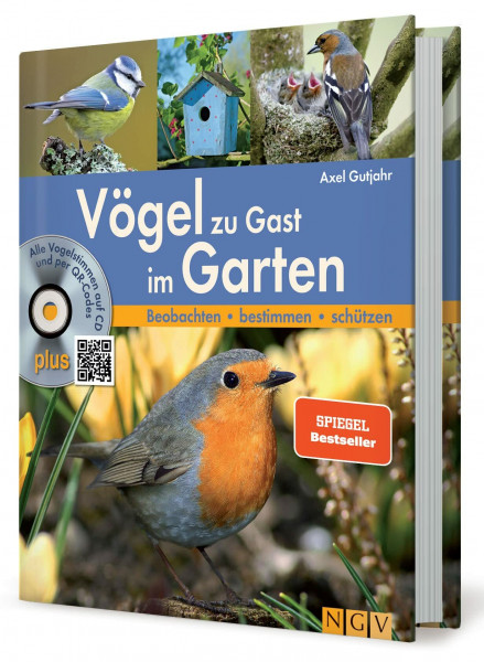 Vögel zu Gast im Garten: Beobachten, bestimmen, schützen (inkl. CD): Beobachten, bestimmen, schützen. Mit Vogelstimmen-CD plus QR-Codes