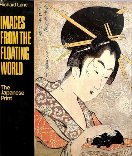 Images of the Floating World: Japanese Print