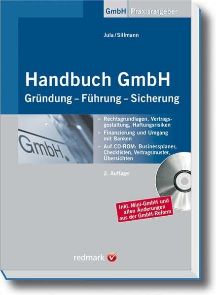 Handbuch GmbH: Gründung - Führung - Sicherung (Haufe Praxis-Ratgeber) Handbuch GmbH: Gründung - Führung - Sicherung (Haufe Praxis-Ratgeber)