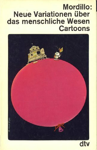 Neue Variationen über das menschliche Wesen: Cartoons (dtv Unterhaltung)