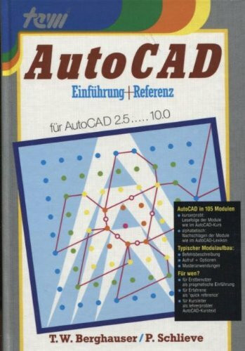 AutoCad. Einführung und Referenz für AutoCAD 2.5.....10.0