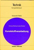 Kunststoffverarbeitung (Kamprath-Reihe)