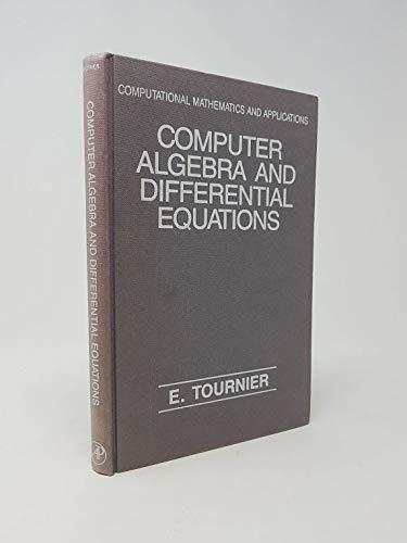 Computer Algebra and Differential Equations (Computational Mathematics and Applications)