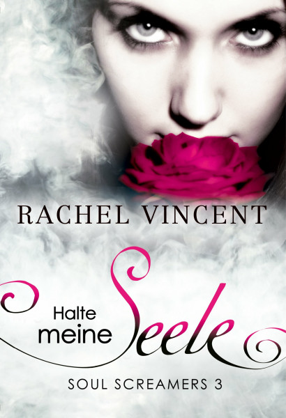 Soul Screamers 3: Halte meine Seele: Deutsche Erstveröffentlichung. Roman