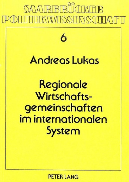 Regionale Wirtschaftsgemeinschaften im internationalen System