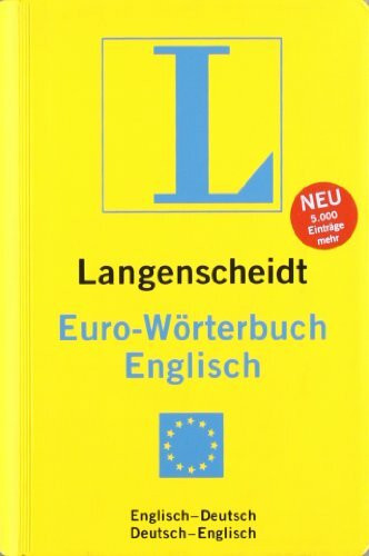Langenscheidt Euro-Wörterbuch Englisch: Englisch-Deutsch/Deutsch-Englisch: Englisch-Deutsch / Deutsch-Englisch. Rund 55.000 Stichwörter und Wendungen (Langenscheidt Euro-Wörterbücher)