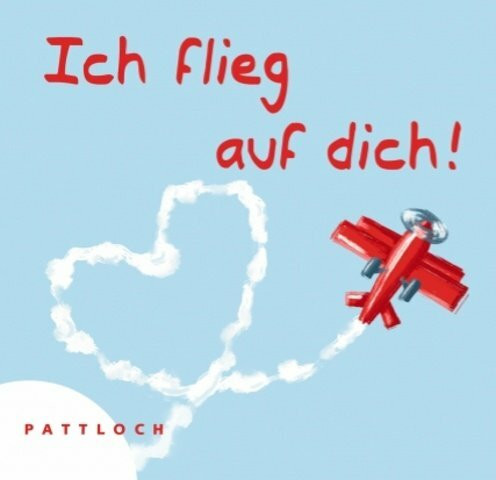 Ich flieg auf dich