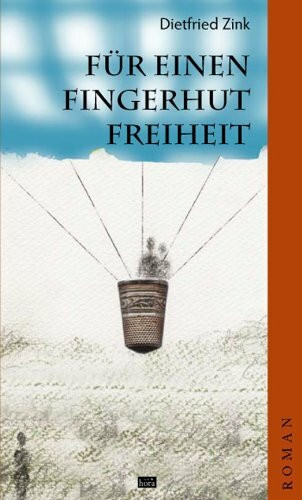 Für einen Fingerhut Freiheit