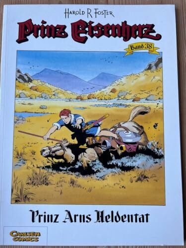 Prinz Eisenherz, Bd.38, Prinz Arns Heldentat