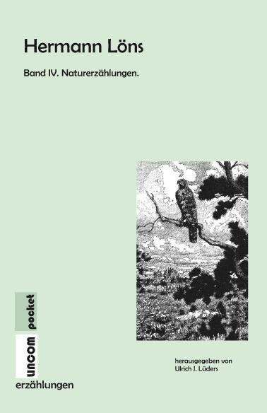 Hermann Löns. Band IV. Naturerzählungen