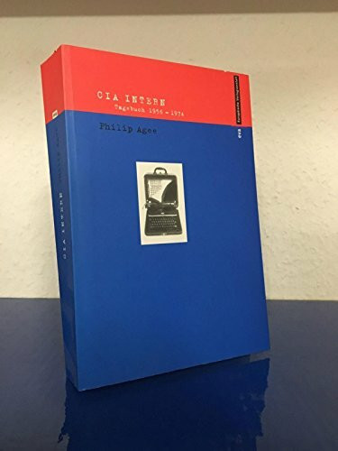 CIA Intern. Tagebuch 1956-1974