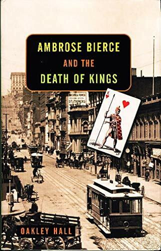 Ambrose Bierce and the Death of Kings