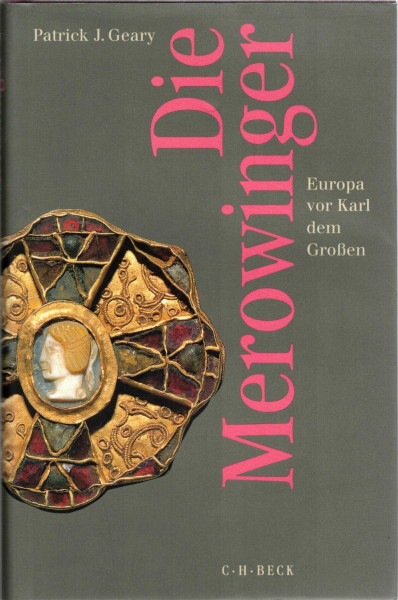 Die Merowinger: Europa vor Karl dem Grossen