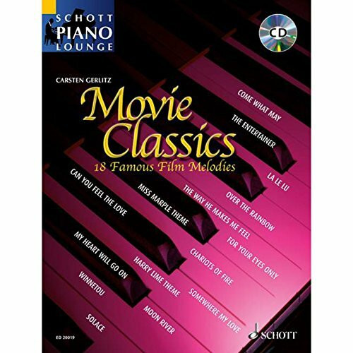 Movie Classics 1: 18 bekannte Filmmelodien. Klavier. Ausgabe mit CD. (Schott Piano Lounge)