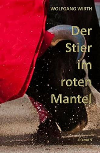 Der Stier im roten Mantel