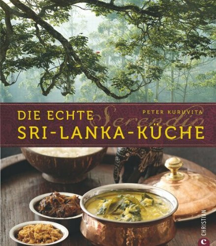 Serendip. Die echte Sri-Lanka-Küche