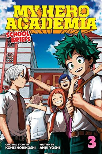 My Hero Academia: School Briefs, Vol. 3: Dorm Days (MY HERO ACADEMIA SCHOOL BRIEFS NOVEL SC, Band 3)
