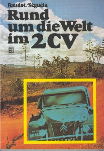 Rund um die Welt im 2 CV