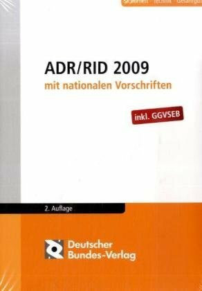 ADR / RID 2009 mit nationalen Vorschriften