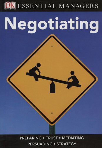 Negotiating (Dk Essential Managers)