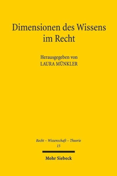 Dimensionen des Wissens im Recht